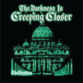 A black graphic print featuring a green monochrome illustration of a domed classical building, with the text 'The Darkness Is Creeping Closer' at the top and 'The Noxling' at the bottom in a gothic font.