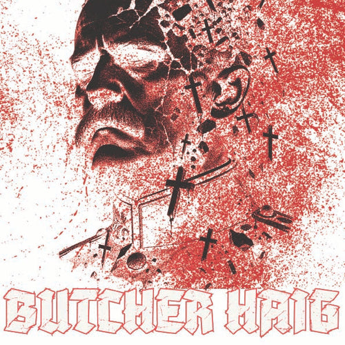 A graphic art print featuring a stylized portrait of a man's face in black, dissolving into numerous black crosses and splattered red ink on a white background, with the text 'BUTCHER HAIG' in a red outlined font at the bottom.
